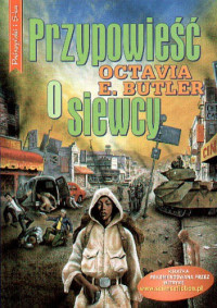 Octavia E. Butler — Przypowieść o siewcy