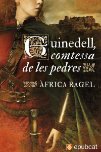 Àfrica Ragel — Guinedell, comtessa de les pedres