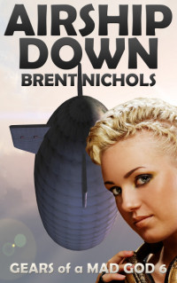 Brent Nichols — Airship Down