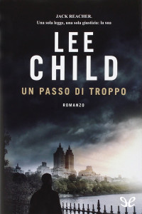 Lee Child — Un passo di troppo