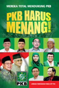 Tim LPP DPP PKB — Mereka Total Mendukung PKB: PKB Harus Menang!