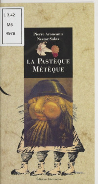 Pierre Aronéanu & Nestor Salas [Aronéanu, Pierre & Salas, Nestor] — La pastèque métèque