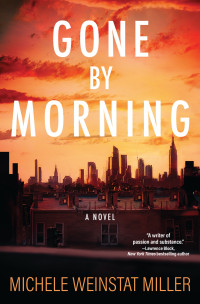 Michele Weinstat Miller — Gone by Morning