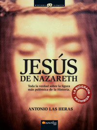 Antonio Las Heras — JESÚS DE NAZARETH