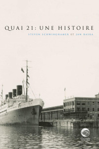 Steven Schwinghamer — Quai 21: Une histoire