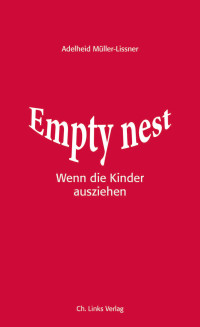 Adelheid Mller-Lissner; — Empty Nest