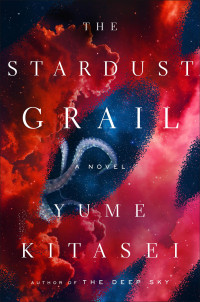 Yume Kitasei — The Stardust Grail