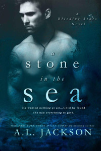 A.L. Jackson — A Stone in the Sea