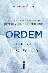 Hugh Howey — Ordem