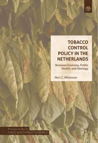 Marc C. Willemsen — Tobacco Control Policy in the Netherlands