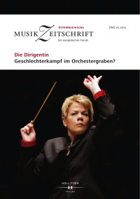 Europäische Musikforschungsvereinigung Wien (Hg.) — Die Dirigentin. Geschlechterkampf im Orchestergraben?