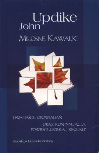 John Updike — Miłosne kawałki