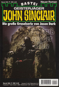 Dark, Jason — [John Sinclair 0950] • Ein Gruß aus der Hölle (2 of 2)