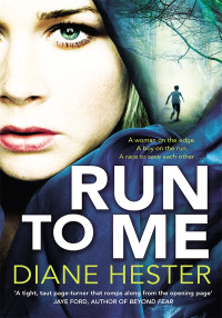 Diane Hester — Run to Me