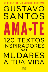 Gustavo Santos — Ama-te