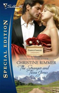 Christine Rimmer — The Stranger and Tessa Jones