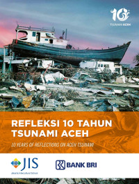 Tim Penyusun — Refleksi 10 Tahun Tsunami Aceh