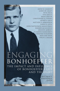 Matthew D. Kirkpatrick — Engaging Bonhoeffer