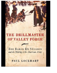 Paul Lockhart — The Drillmaster of Valley Forge