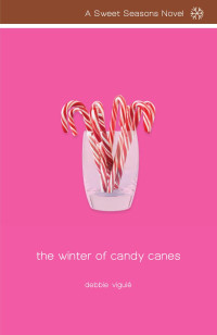 Viguié, Debbie. — The Winter of Candy Canes