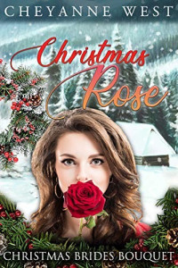 Cheyanne West — Christmas Rose