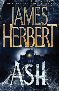 Herbert, James [Herbert, James] — Herbert, James - Ash