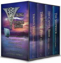 Crosby, Tanya Anne & Minger, Miriam & Thacker, Shelly & Campbell, Glynnis — Viking · Legends of the North · A Limited Edition Boxed Set