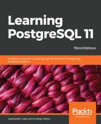 S J, A V — Learning PostgreSQL 11 - Third Edition