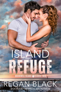 Regan Black — Island Refuge: Small Town Romantic Suspense (Brookwell Island Book 2)