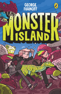 George Ivanoff — Monster Island