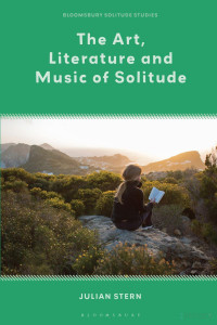 Julian Stern — The Art, Literature and Music of Solitude