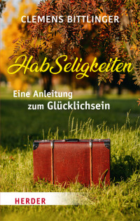 Clemens Bittlinger; — HabSeligkeiten