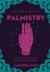 Cassandra Eason — A Little Bit of Palmistry