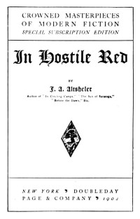 Joseph A. Altsheler [Altsheler, Joseph A. (Joseph Alexander)] — In Hostile Red