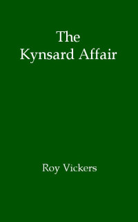 William Edward Vickers — The Kynsard Affair
