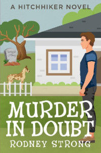 Rodney Strong — Murder in Doubt