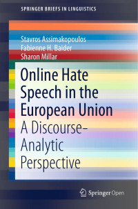 Stavros Assimakopoulos, Fabienne H. Baider, Sharon Millar — Online Hate Speech in the European Union