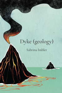 Sabrina Imbler — Dyke (geology)