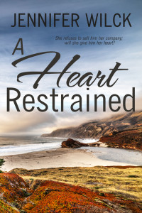 Jennifer Wilck — A Heart Restrained (Scarred Hearts #03)
