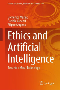 Domenico Marino — Ethics and Artificial Intelligence: Towards a Moral Technology