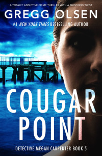 Gregg Olsen — Cougar Point