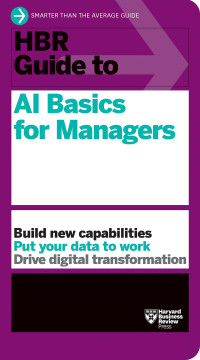 Harvard Business Review — HBR Guide to AI Basics for Managers 2023.