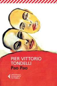 Pier Vittorio Tondelli — Pao Pao