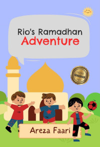 Areza Faari — Rio's Ramadhan Adventure