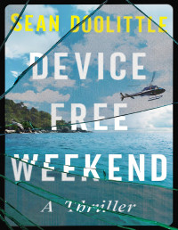 Sean Doolittle — Device Free Weekend