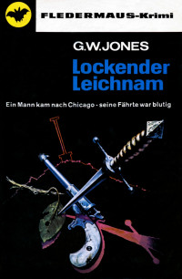 G.W. Jones — Pabel TB 235 Fledermaus 02 - Lockender Leichnam