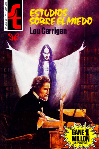 Lou Carrigan — Estudios sobre el miedo (2ª ed.)