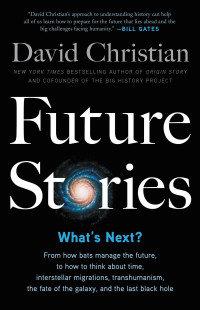 David Christian — Future Stories