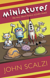 John Scalzi — Miniatures