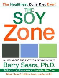 Barry Sears — The Soy Zone